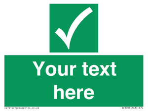 Custom safe condition sign